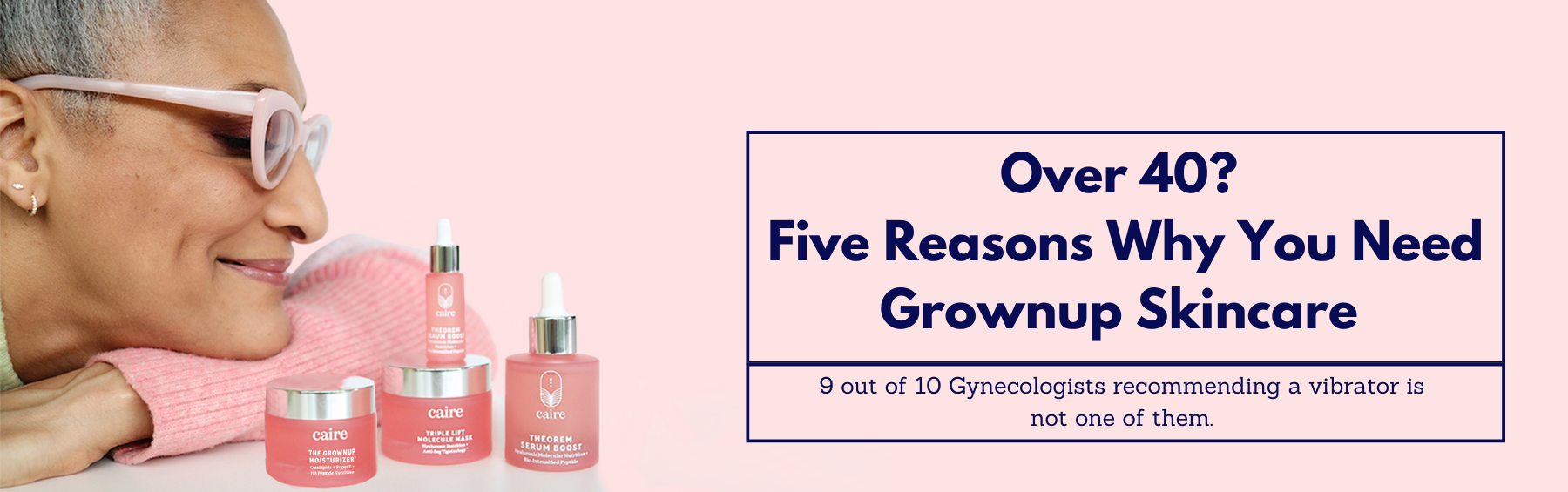Chef Carla Hall Cares about Caire's skincare for her mature skin that had completely changed (for the worse) after menopause.  Once you are over 40 you need to know the reasons why you need skincare over 40