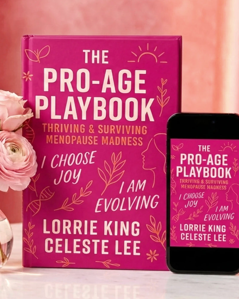 The Pro-Age Playbook by Lorrie King and Celeste Lee