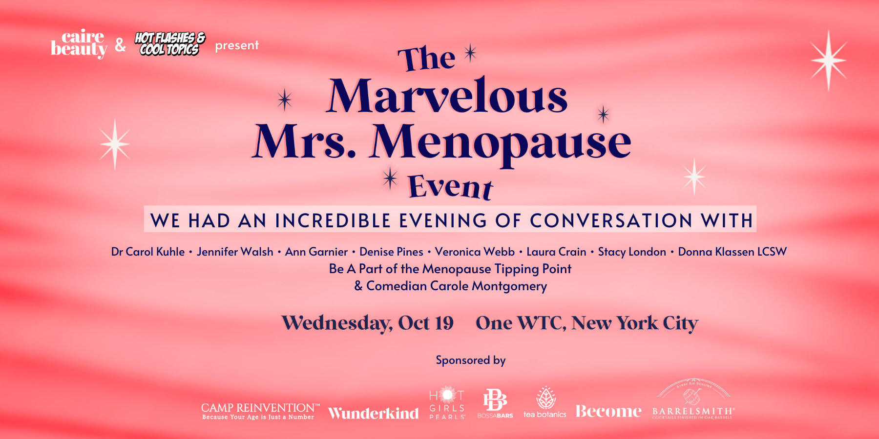 Hot Flashes Cool Topics Podcast & Caire Beauty Present The Marvelous Mrs Menopause Event:  Changemakers Tip Menopause into the Modern World with 2 panels: Menopause & Misinformation plus Pop Culture & Peri- to Post-Menopause Life