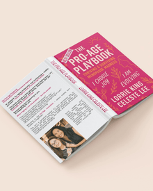 The Pro-Age Playbook | Thriving & Surviving Menopause Madness by Lorrie King & Celeste Lee